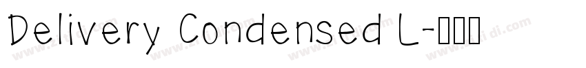 Delivery Condensed L字体转换